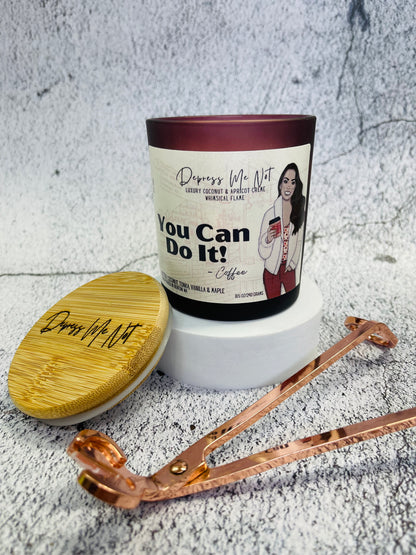 You Can Do It! - Coffee